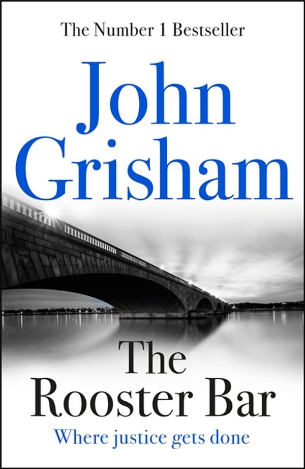 Cover Art for 9781473679412, The Rooster Bar by John Grisham