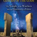 Cover Art for 9781591431428, Gobekli Tepe: Genesis of the Gods by Andrew Collins