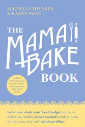 Cover Art for 9780733335297, The MamaBake Book by Michelle Shearer, Karen Swan