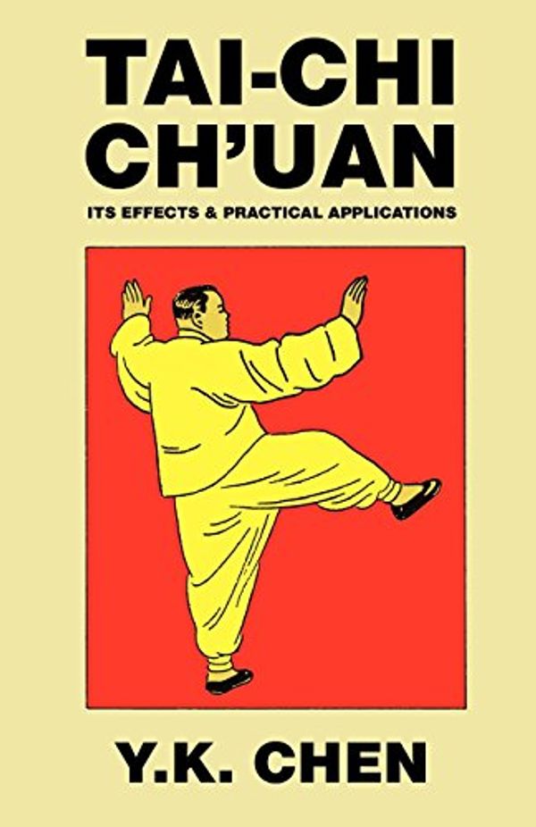 Cover Art for 9780809531202, Tai-Chi Ch'Uan by Y.K. Chen