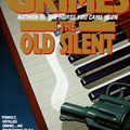 Cover Art for 9780316323185, The Old Silent by Martha Grimes