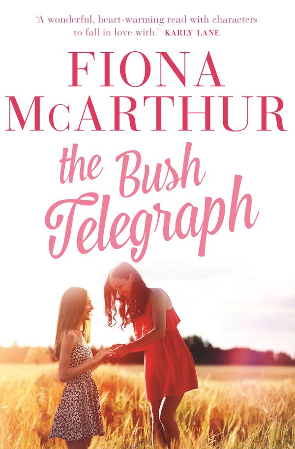 Cover Art for 9781760894986, The Bush Telegraph by Fiona McArthur