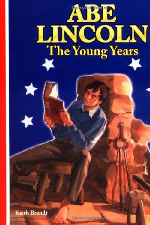 Cover Art for 9780816774357, Abe Lincoln: The Young Years (Easy Biographies) by Keith Brandt