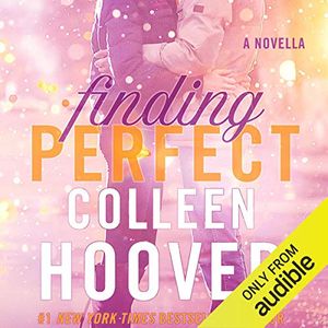 Cover Art for B08DZ5BS16, Finding Perfect: A Novella by Colleen Hoover