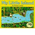 Cover Art for 9780812453942, My Little Island by Frane Lessac
