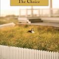 Cover Art for 9780446579926, The Choice by Nicholas Sparks