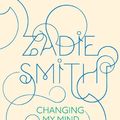 Cover Art for 9781594202377, Changing My Mind: Occasional Essays by Zadie Smith