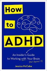 Cover Art for 9780593578940, How to ADHD by Jessica McCabe
