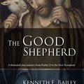 Cover Art for 9780281073504, The Good Shepherd by Kenneth E. Bailey