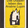 Cover Art for 9783257209312, 813 – Das Doppelleben des Arsène Lupin by Maurice Leblanc, Erika Gebühr