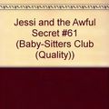 Cover Art for 9780785702573, Jessi and the Awful Secret by Ann M. Martin