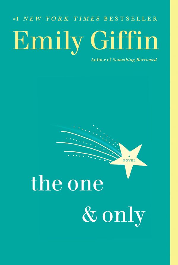 Cover Art for 9780345546906, The One & Only by Emily Giffin