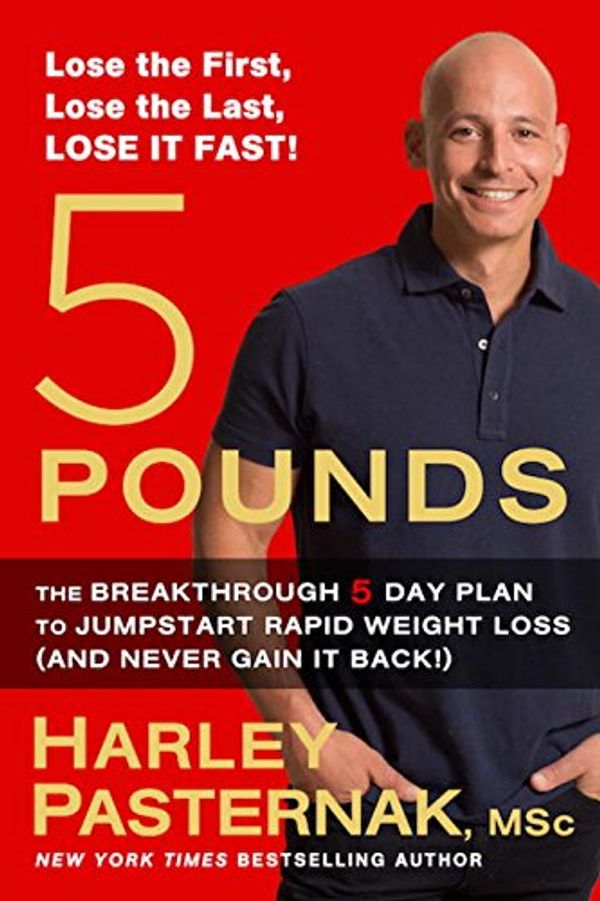 Cover Art for 9780143192787, 5 Pounds: The Breakthrough 5-day Plan to Jumpstart Rapid Weight Loss (and by Pasternak, Harley