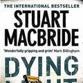 Cover Art for 9780007193165, Dying Light by Stuart MacBride