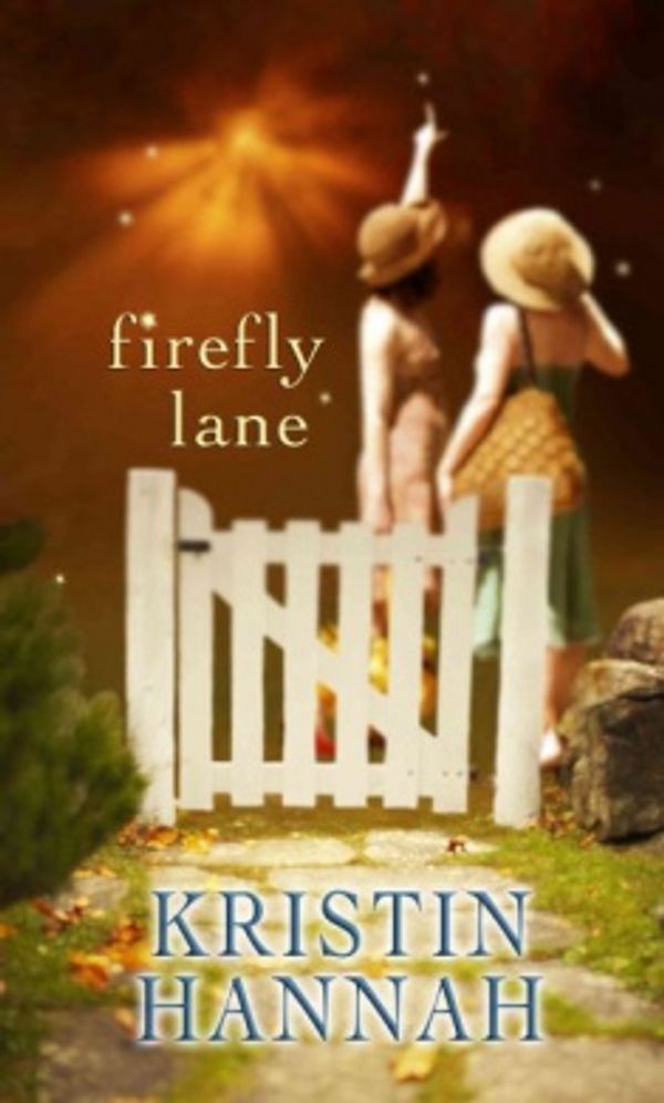 Cover Art for 9781602851443, Firefly Lane (Center Point Platinum Romance (Large Print)) by Kristin Hannah