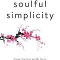 Cover Art for 9780143130680, Soulful Simplicity by Courtney Carver