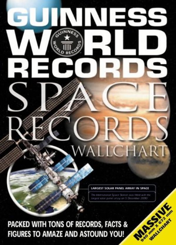 Cover Art for 9781904511106, Guinness World Records Space Records Wallchart by Unknown