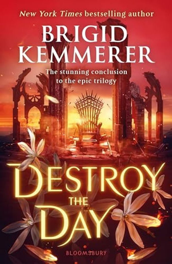 Cover Art for B0C4Y4YJNW, Destroy the Day by Brigid Kemmerer