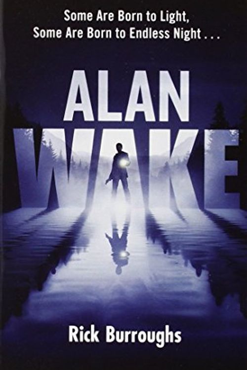 Cover Art for 9780765366474, Alan Wake by Rick Burroughs