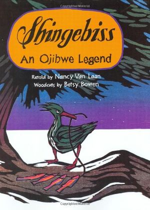 Cover Art for 9780395827451, Shingebiss: an Ojibwe Legend by Nancy Van Laan