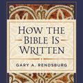 Cover Art for 9781683071976, How the Bible Is Written by Gary Rendsburg