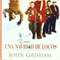 Cover Art for 9788466609012, La Navidad Diferente / Skipping Christmas (Spanish Edition) by John Grisham