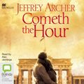 Cover Art for 9781509832958, Cometh the Hour by Jeffrey Archer