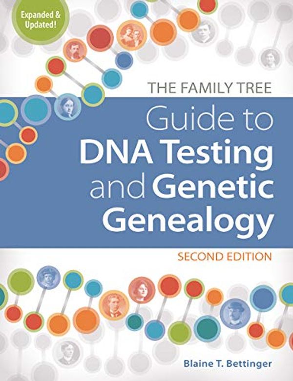 Cover Art for B07T6Y5C2X, The Family Tree Guide to DNA Testing and Genetic Genealogy by Blaine T. Bettinger