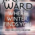 Cover Art for B07WRP9GQH, Where Winter Finds You: A Caldwell Christmas by J. R. Ward