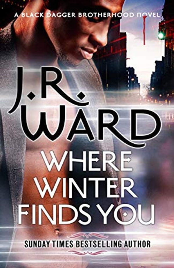 Cover Art for B07WRP9GQH, Where Winter Finds You: A Caldwell Christmas by J. R. Ward