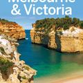 Cover Art for 9781743600177, Melbourne (Lonely Planet City Guide) by Lonely Planet, Lonely Planet, Anthony Ham, Trent Holden, Kate Morgan