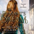 Cover Art for 9781662003950, The Peasant's Dream by Melanie Dickerson