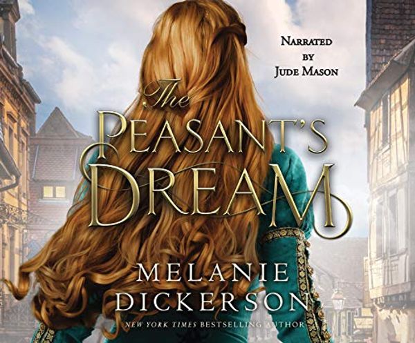 Cover Art for 9781662003950, The Peasant's Dream by Melanie Dickerson