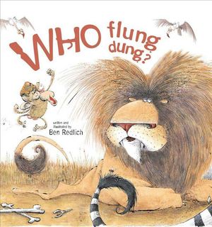 Cover Art for 9781620875438, Who Flung Dung? by Ben Redlich