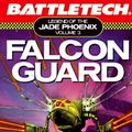 Cover Art for 9780451451293, Battletech: Falcon Guard 3 by Robert Thurston