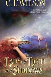 Cover Art for 9780843959789, Lady of Light and Shadows by C. L. Wilson