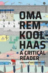 Cover Art for 9783035619775, OMA/Rem Koolhaas: A Critical Anthology by Van Gerrewey, Christophe