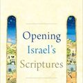 Cover Art for 9780190260545, Opening Israel's Scriptures by Ellen F. Davis