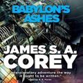 Cover Art for 9780316334747, Babylon's AshesExpanse by James S. A. Corey