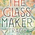 Cover Art for B0CP7CJ1PN, The Glassmaker by Tracy Chevalier