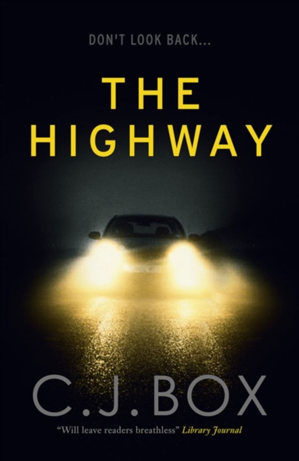Cover Art for 9781781852699, The Highway by C.j. Box