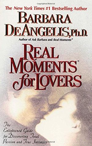 Cover Art for 9780440507789, Real Moments For Lovers by De Angelis, Barbara