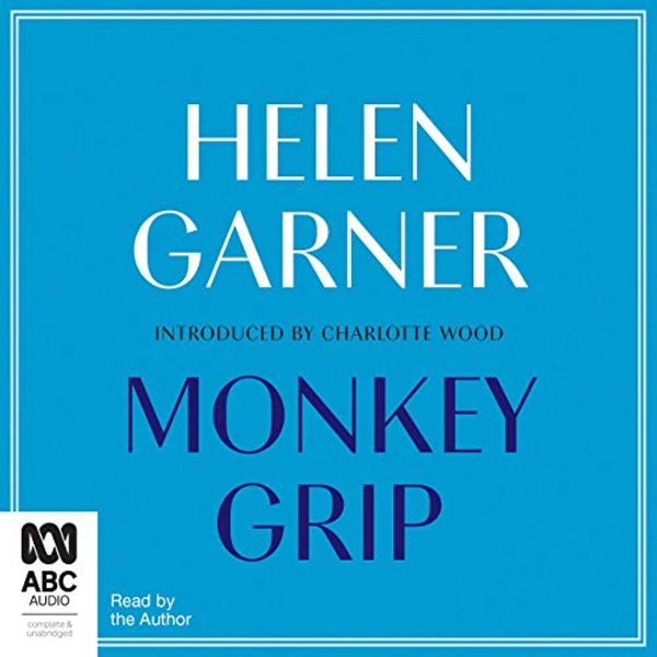 Cover Art for B082WL3GY8, Monkey Grip by Helen Garner