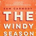 Cover Art for B01EH172OO, The Windy Season by Sam Carmody