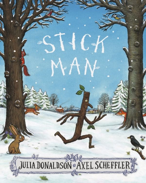 Cover Art for 9781407170718, Stick Man by Julia Donaldson
