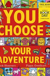 Cover Art for 9780241618882, You Choose Your Adventure: A World Book Day 2023 Mini Book by Pippa Goodhart