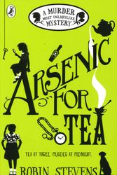 Cover Art for 9780141369792, Arsenic For Tea by Robin Stevens