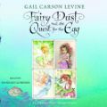 Cover Art for 9780739344811, Fairy Dust and the Quest for the Egg by Gail Carson Levine, Hannah Gordon