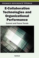 Cover Art for 9781609604660, E-collaboration Technologies and Organizational Performance by Ned Kock
