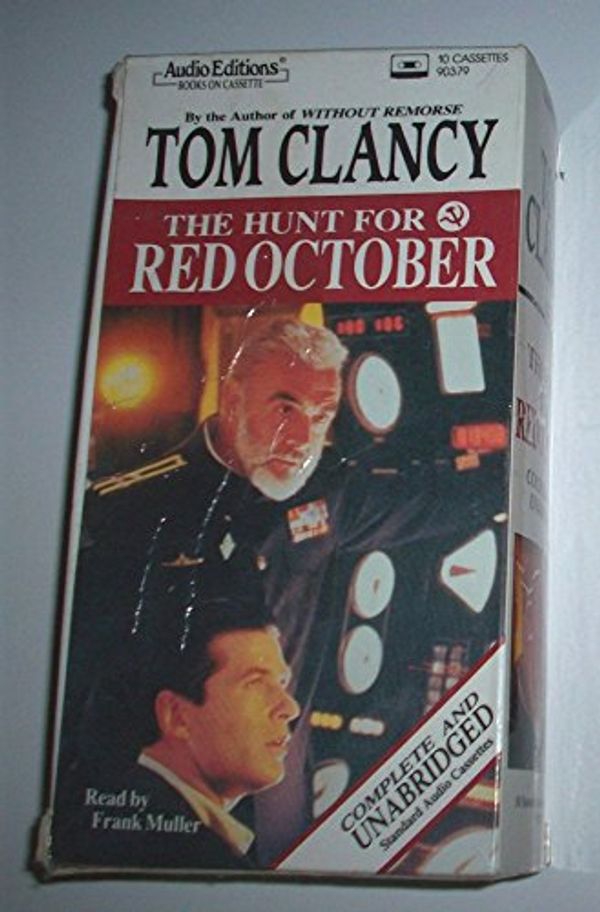 Cover Art for B000FPE1OQ, The Hunt for Red October, Complete and Unabridged, No. 90379 (10 Standard Audio Cassettes, 15 Hours), Read By Frank Muller, By Tom Clancy, P 1987 Recorded Books, Published By Audio Partners Publishing Corp. by Tom Clancy